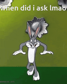When Did I Ask Bugs Bunny GIF - When Did I Ask Bugs Bunny Looney Toons GIFs