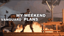 Vanguard Vs My Weekend Plans Call Of Duty Vanguard GIF - Vanguard Vs My Weekend Plans Call Of Duty Vanguard There Goes My Weekend GIFs