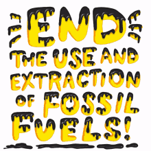 end the use and extraction of fossil fuels meganmotown climate climate change climate crisis