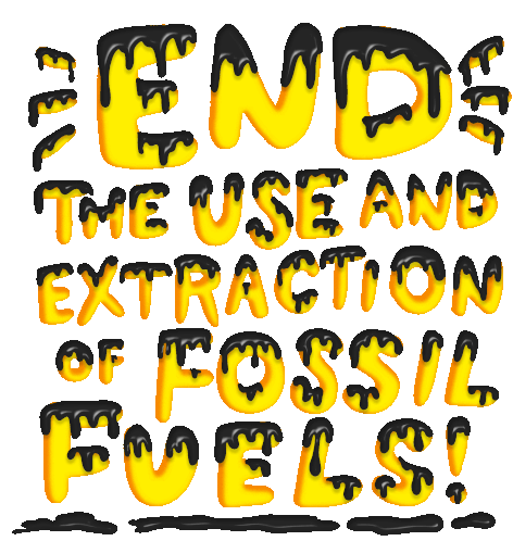 End The Use And Extraction Of Fossil Fuels Meganmotown Sticker - End The Use And Extraction Of Fossil Fuels Meganmotown Climate Stickers
