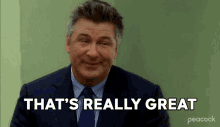 Thats Really Great Jack Donaghy GIF - Thats Really Great Jack Donaghy Alec Baldwin GIFs