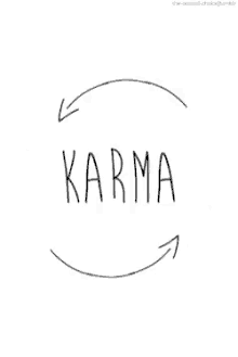 karma spin comes around what goes around
