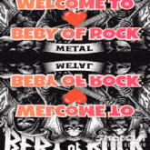 a poster that says " welcome to baby of rock "