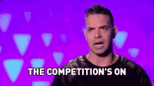 Here We Go GIF - Competition Rupauls Drag Race Its On GIFs
