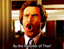 Anchorman Movies GIF - Anchorman Movies By The Hammer Of Thor GIFs