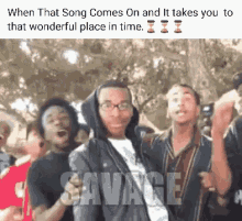 Savage When The Song Comes On GIF - Savage When The Song Comes On Wonderful Place GIFs
