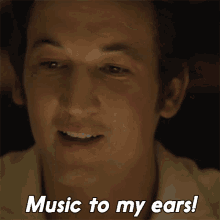 Music To My Ears Albert S Ruddy GIF - Music To My Ears Albert S Ruddy Miles Teller GIFs