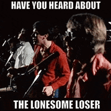 Little River Band Lonesome Loser GIF - Little River Band Lonesome Loser Have You Heard About GIFs
