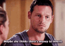 Greys Anatomy Alex Karev GIF - Greys Anatomy Alex Karev Maybe She Thinks Theres Money To Inherit GIFs