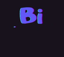 a black background with purple and blue letters that say bi nay la