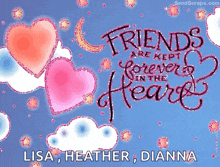 Friends Are Kept In The Heart GIF - Friends Are Kept In The Heart GIFs