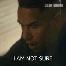 a man says " i am not sure " in a countdown advertisement