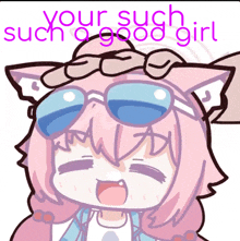 a cartoon drawing of a girl with the words your such a good girl