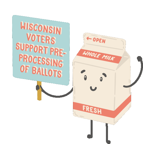 Wisconsin Voters Wisconsin Sticker - Wisconsin Voters Wisconsin Wisconsin Voters Support Pre Processing Of Ballots Stickers
