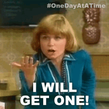 I Will Get One Ann Romano GIF - I Will Get One Ann Romano One Day At A Time GIFs