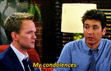 My Condolences GIF - How I Met Your Mother Himym Funeral GIFs
