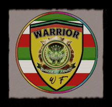 a shield with the words warrior warriors family on it