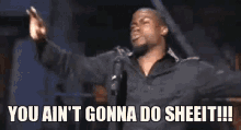 You Aint Shit Kevin Hart GIF