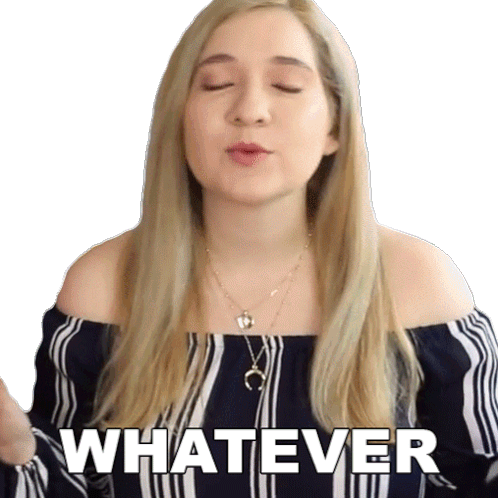 Whatever Shanna Lisa Sticker - Whatever Shanna Lisa Marissa Rachel Stickers