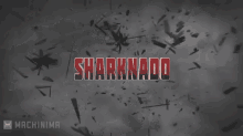 Sharknado GIF - Sharknado Sharks Movie GIFs