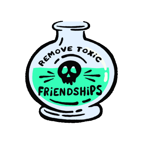 Remove Toxic Friendships Toxic Relationships Sticker - Remove Toxic Friendships Toxic Relationships Toxic Stickers