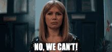 No We Cant GIF - No We Cant Not Happening GIFs
