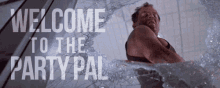 Welcome To The Party GIF