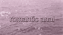romantic anal calm sea