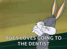 Bugs Loves Going To The Dentist Bugs Bunny GIF