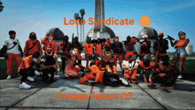 Loco Syndicate GIF - Loco Syndicate Orange Fellers GIFs