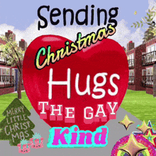 a christmas card that says sending christmas hugs the gay kind on it