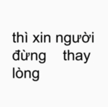 a white background with the words thì xin người dùng thay long on it