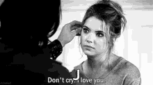 Dont Cry I Love You GIF