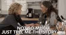 Not So Much Just Tell Me GIF - Not So Much Just Tell Me The Story GIFs