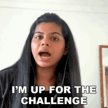 Im Up For The Challenge Shreya GIF - Im Up For The Challenge Shreya Buzzfeed India GIFs