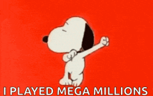 a cartoon of snoopy dancing with the words " i played mega millions "
