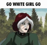 Xmen Go White Girl Go GIF - Xmen Go White Girl Go Rouge GIFs