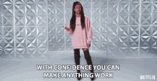 With Confidence You Can Make Anything Work Stylish GIF - With Confidence You Can Make Anything Work Stylish Bold GIFs