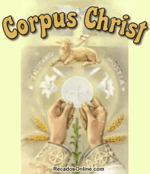Corpus Christi GIF - Corpus Christ Host Christian GIFs