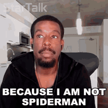Because I Am Not Spiderman Chuck Nice GIF - Because I Am Not Spiderman Chuck Nice Startalk GIFs