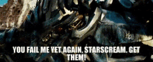 Transformers Megatron GIF - Transformers Megatron You Fail Me Yet Again Starscream GIFs