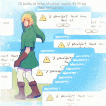 a cartoon drawing of a link with a warning sign in the background