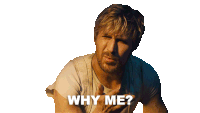 Why Me Ryan Gosling Sticker - Why Me Ryan Gosling The Fall Guy Stickers