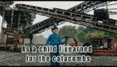 a boy holding a hammer with the words as a child i learned for the catacombs on the bottom