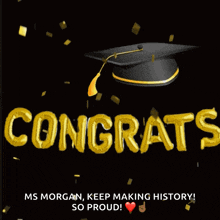 a congratulations card for ms morgan with a graduation cap