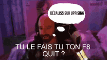 Uprising F8quit GIF - Uprising F8quit Décaliss GIFs