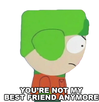 Youre Not My Best Friend Anymore Kyle Broflovski Sticker - Youre Not My Best Friend Anymore Kyle Broflovski South Park Stickers