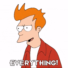 everything philip j fry futurama all of it every single thing