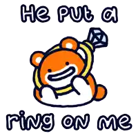 a cartoon of a teddy bear holding a diamond ring and the words he put a ring on me