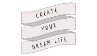 Create Your Dream Life Make It Your Way Sticker